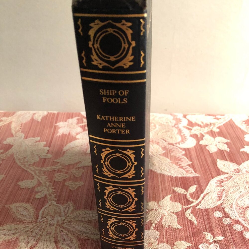 SHIP OF FOOLS by Katherine Anne Porter 1962 International Collector's Library